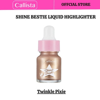 Shine Bestie Liquid Highlighter - Callista Beauty 