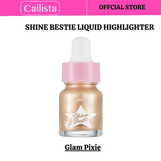 Shine Bestie Liquid Highlighter - Callista Beauty 