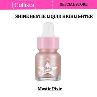 Shine Bestie Liquid Highlighter - Callista Beauty 